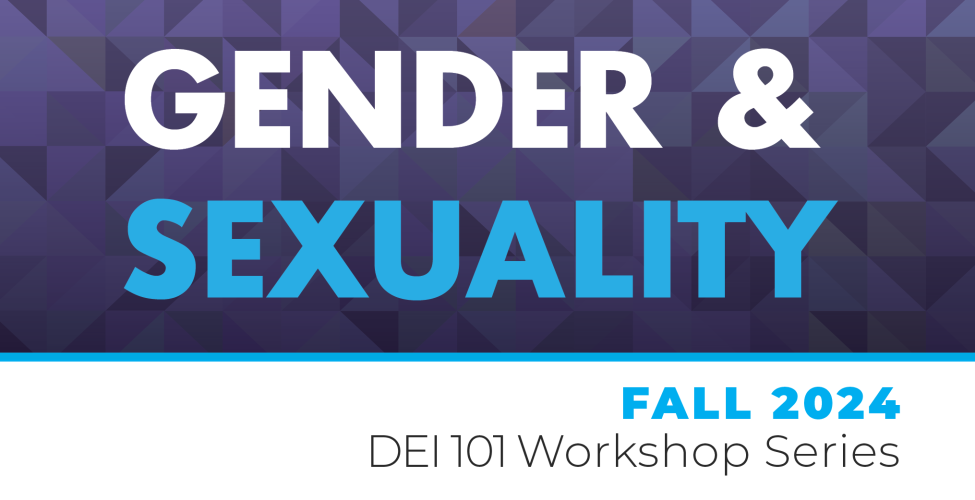 Graphic with the words "Gender & Sexuality"