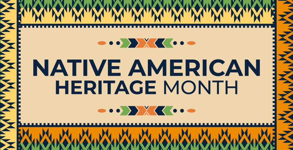 Celebrate Native American Heritage Month