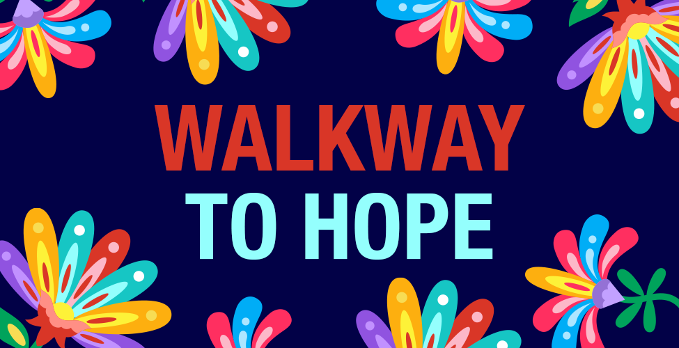 Walkway to Hope