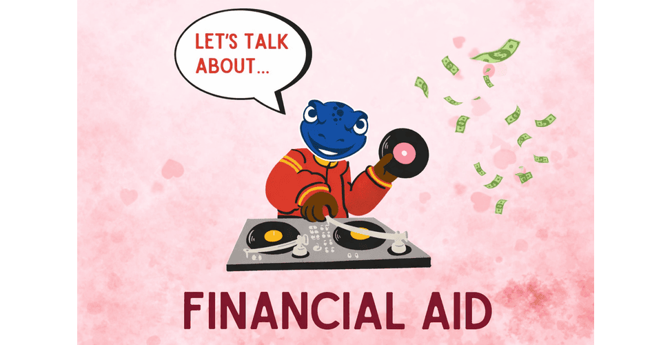 GateWay Gecko DJ'ing as the event is titled "Let's Talk About... Financial Aid"