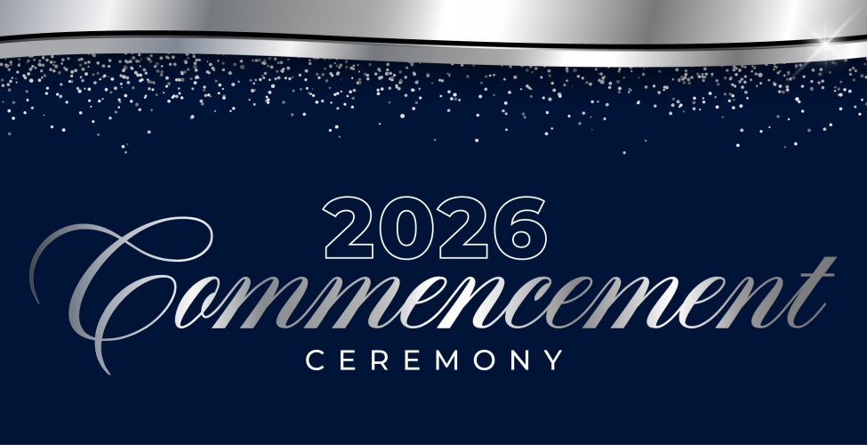 A navy blue graphic with silver glitter accents and text reading "2026 Commencement Ceremony".