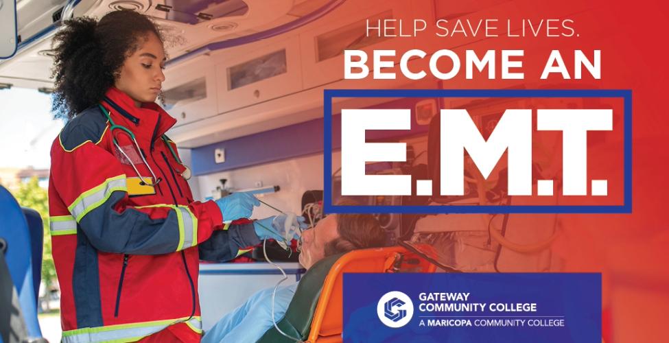 Promotional graphic for GateWay Community College's EMT program featuring an emergency responder caring for a patient in an ambulance.