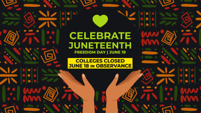 Juneteenth holiday graphic stating colleges are closed June 18 in observance.
