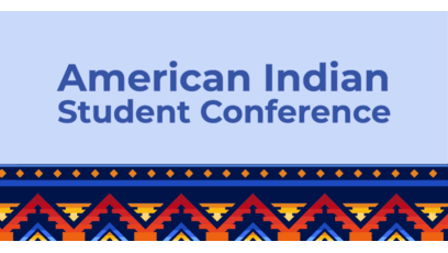 American Indian Student Conference event banner with decorative geometric tribal border patterns
