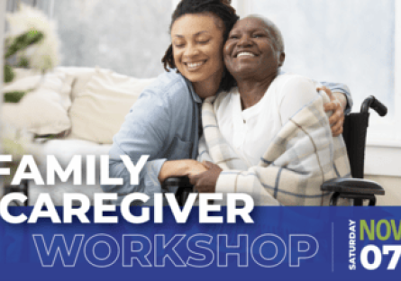 Smiling caregiver hugging a senior woman seated in a wheelchair, with text reading "Family Caregiver Workshop, Saturday Nov 07".