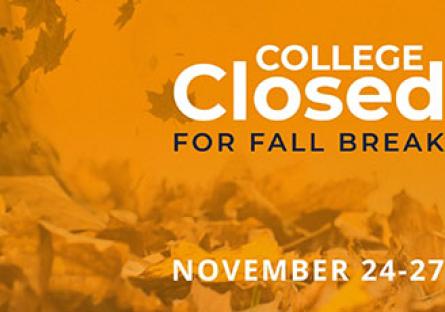 College Closed for Fall Break