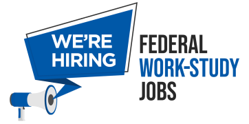 Illustration of blue megaphone with text "We're hiring, federal work study jobs"