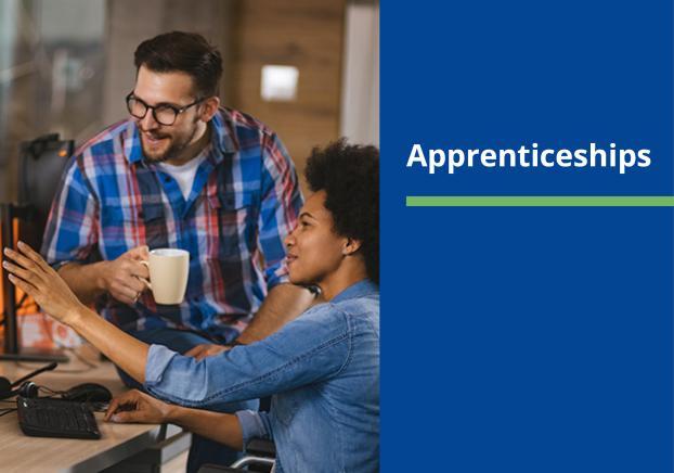 On the left hand side, two people talking to each other. On the right, a blue background, the word Apprenticeships on top of it.